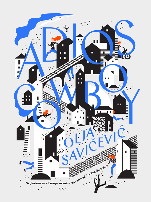 Title details for Adios, Cowboy by Olja Savicevic - Available